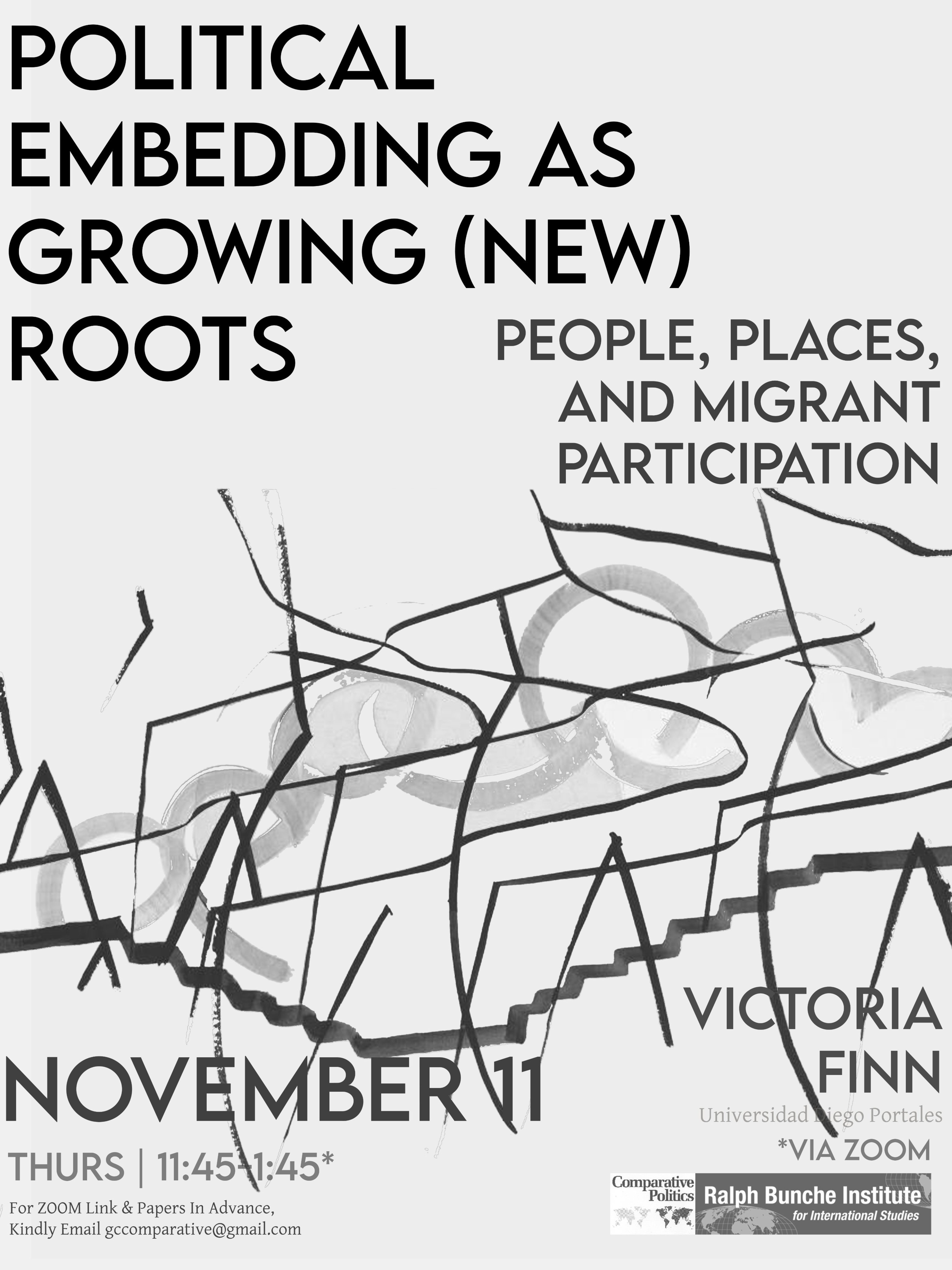 Comparative Politics Workshop: Victoria Finn, "Political Embedding as Growing (New) Roots: People, Places, and Migrant Participation," Thursday, November 11, 11:45AM–1:45PM EST