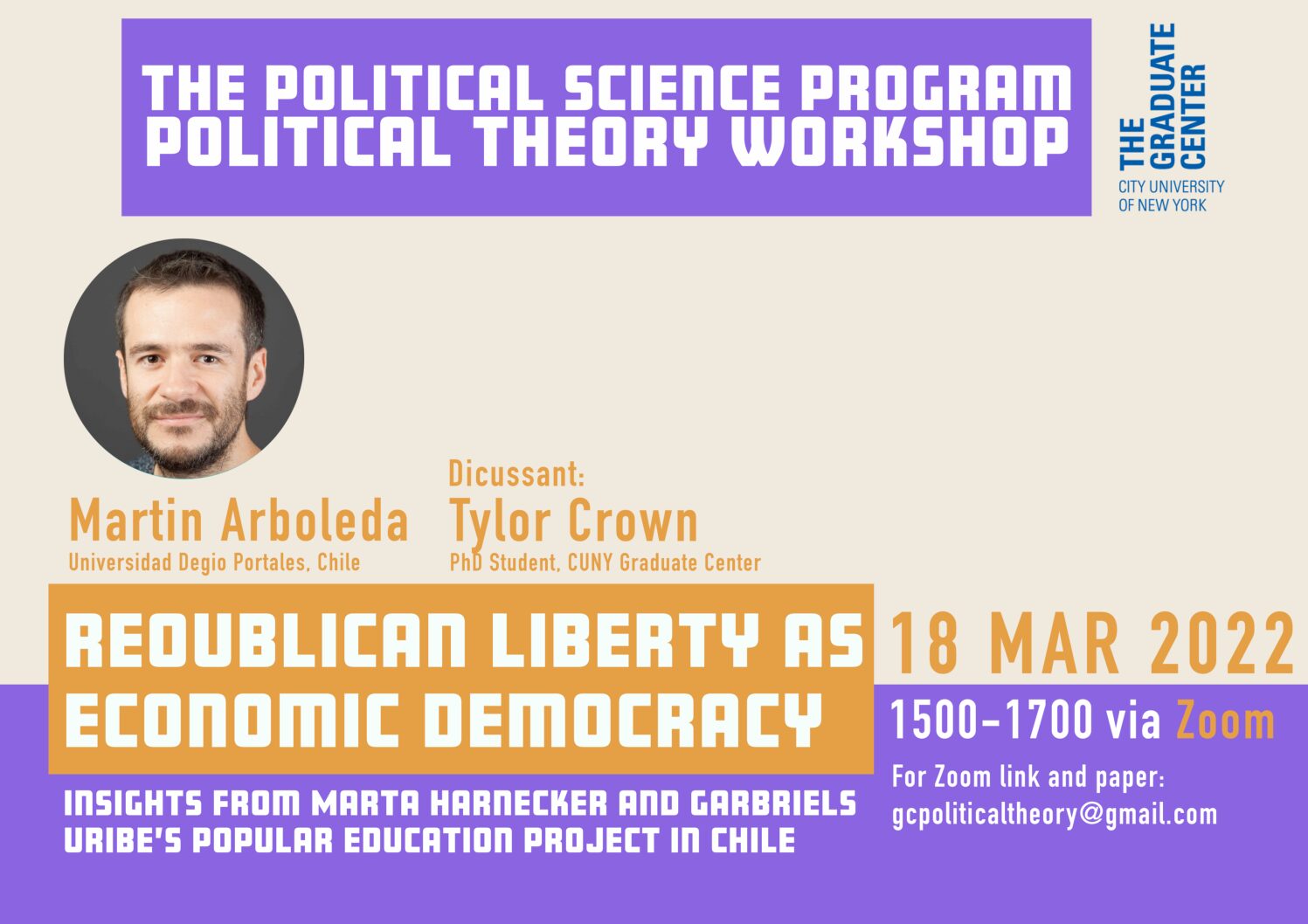 Political Theory Workshop: Martín Arboleda, "Republican Liberty as Economic Democracy: Insights from Marta Harnecker and Gabriela Uribe’s Popular Education Project in Chile," Friday, March 18, 3-5pm