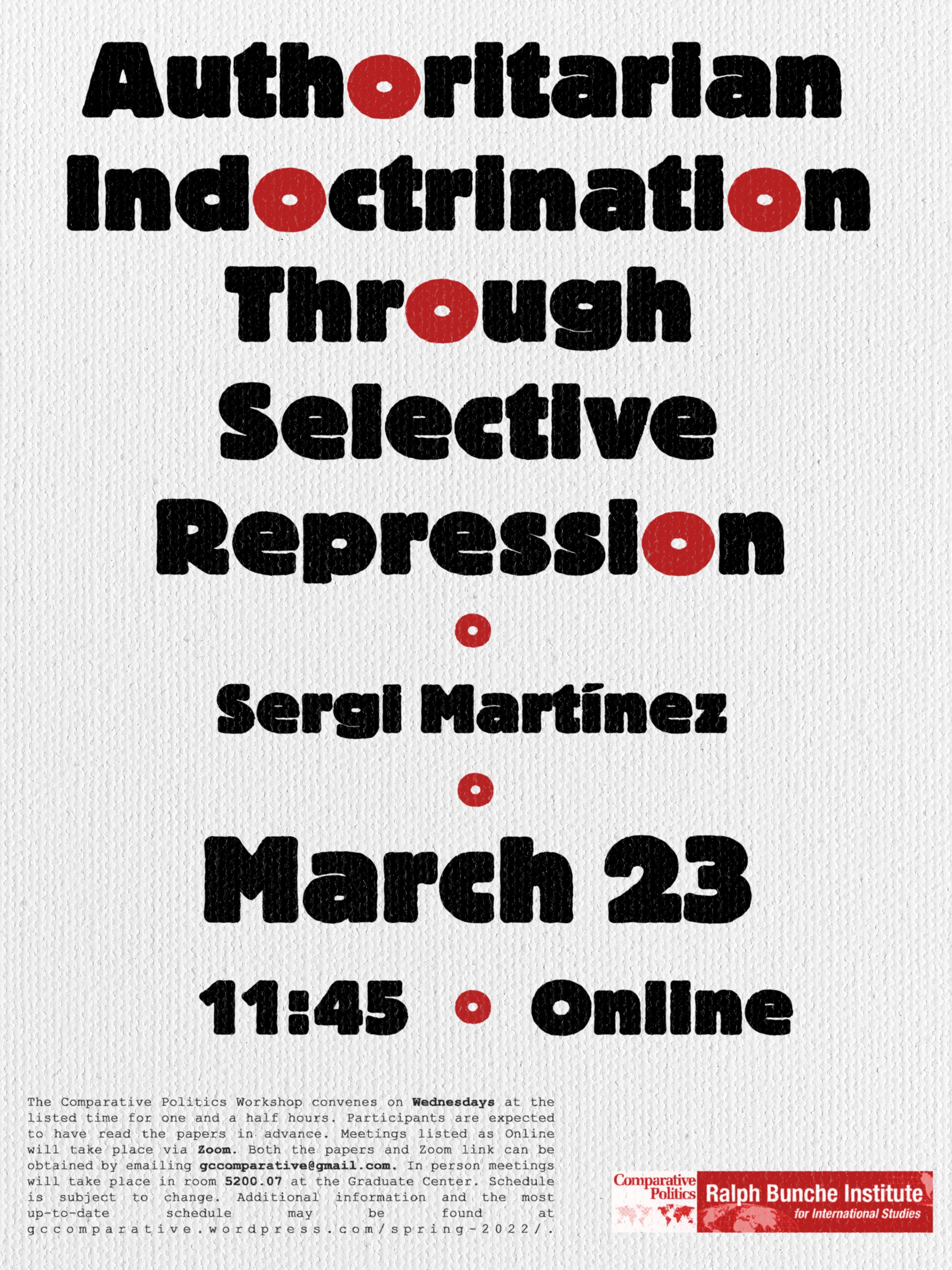 Comparative Politics Workshop: Sergi Martínez, "Authoritarian Indoctrination Through Selective Repression," Wednesday, March 23, 11:45 AM EST