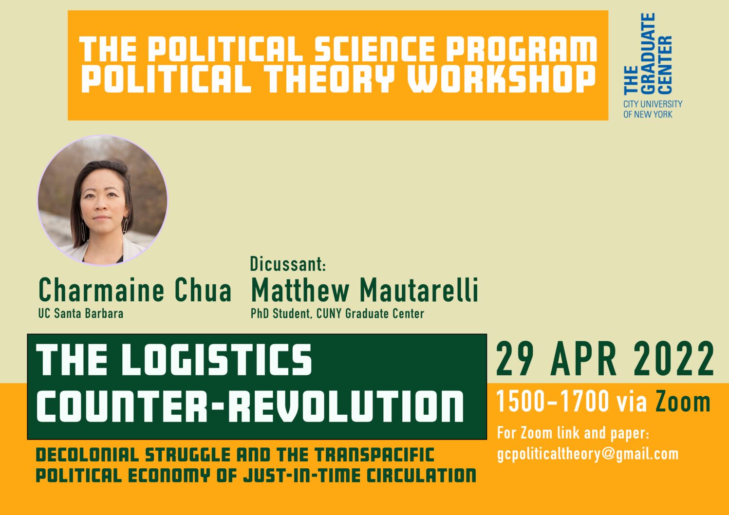 Political Theory Workshop: Charmaine Chua, "The Logistics Counterrevolution: Decolonial Struggle and the Transpacific Political Economy of Just-in-Time Circulation," Friday, April 29, 3-5pm