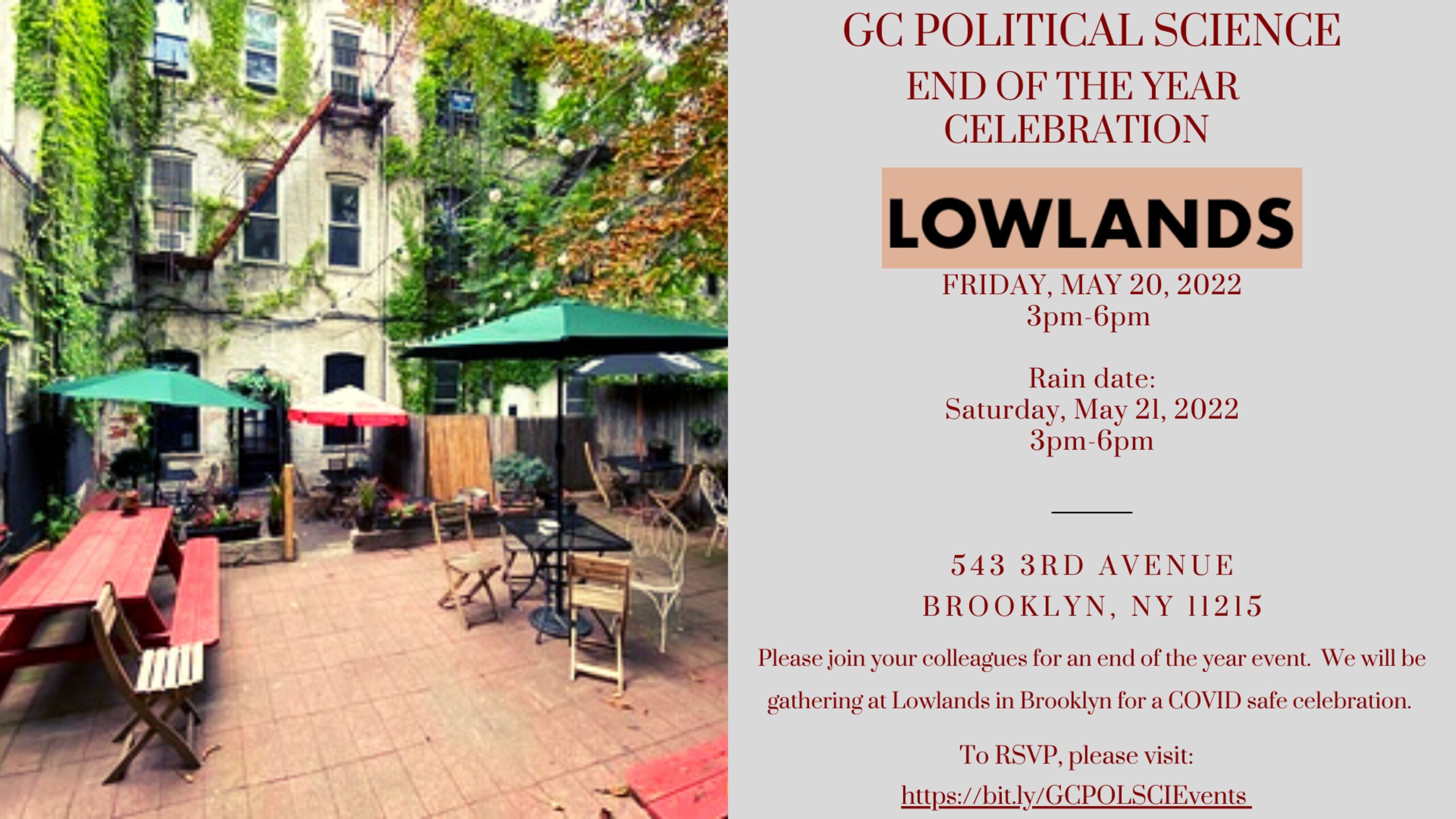 End-of-Year Celebration, Friday, May 20, 3:00-6:00pm, Lowlands, BK