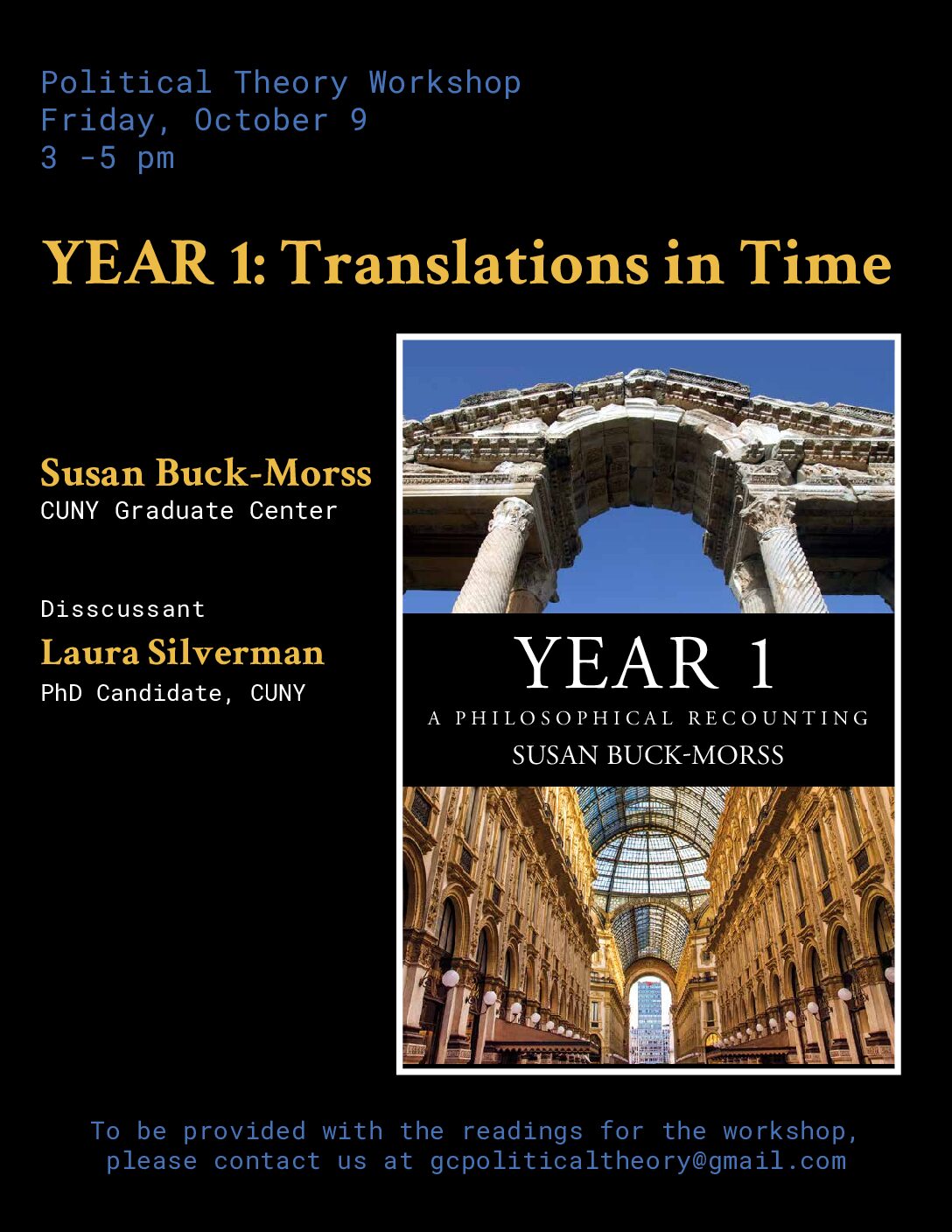 Political Theory Workshop: Susan Buck-Morss, "YEAR 1: Translations in Time," Friday, October 9, 3-5pm