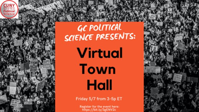 Virtual Student Town Hall, Friday, May 7, 3:00-5:00PM