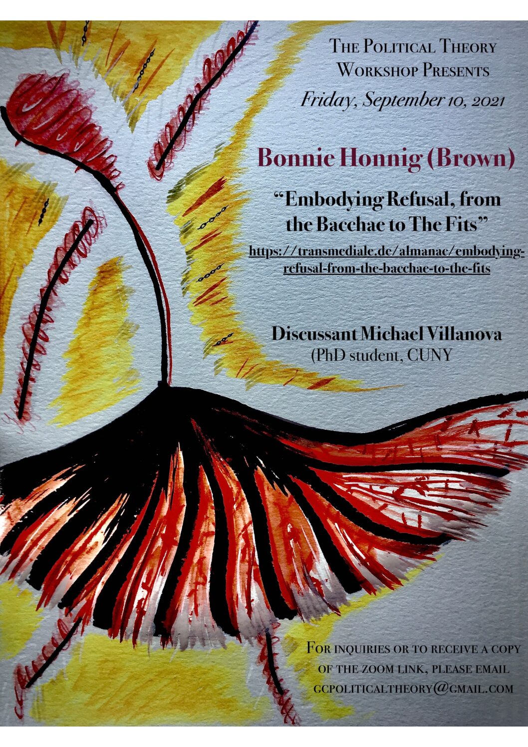 Political Theory Workshop: Bonnie Honig, "Embodying Refusal, from the Bacchae to The Fits," Friday, September 10, 3:00-5:00PM