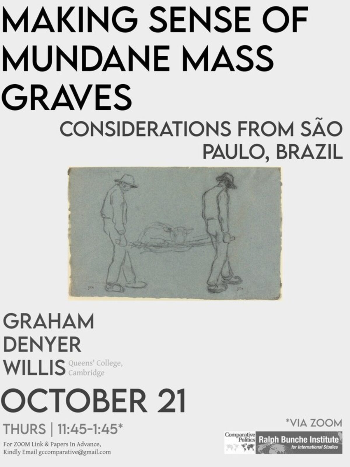 Comparative Politics Workshop: Graham Denyer Willis, "Making Sense of Mundane Mass Graves. Considerations from Sao Paulo, Brazil," Thursday, October 21, 11:45am–1:45pm